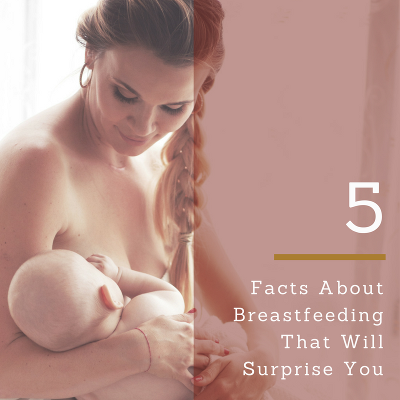 5 Facts About Breastfeeding That Will Surprise You