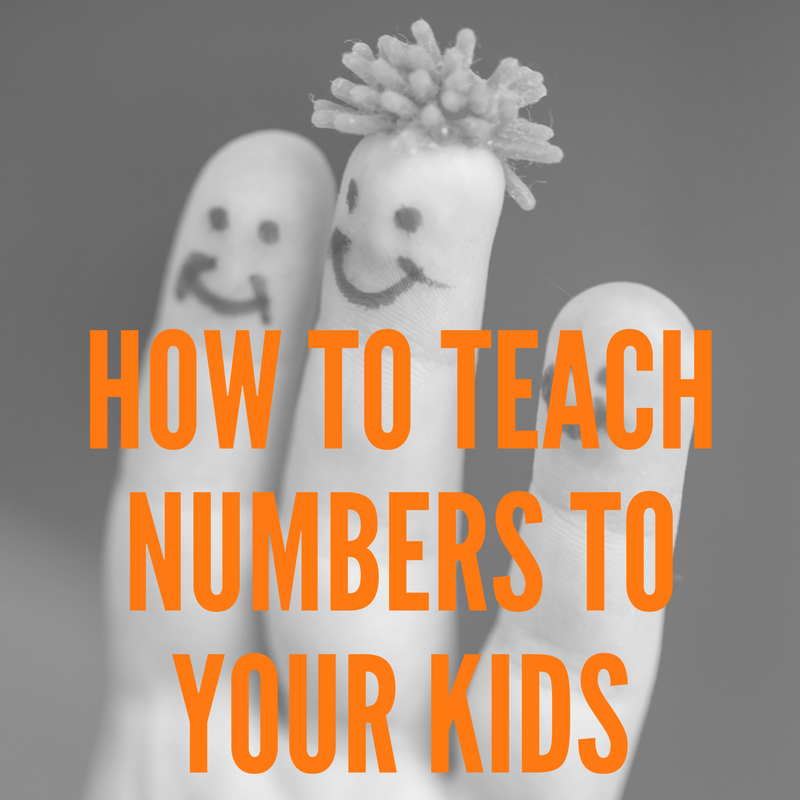 Why Teaching Numbers This Way Makes Your Kids Smarter And How To Do It