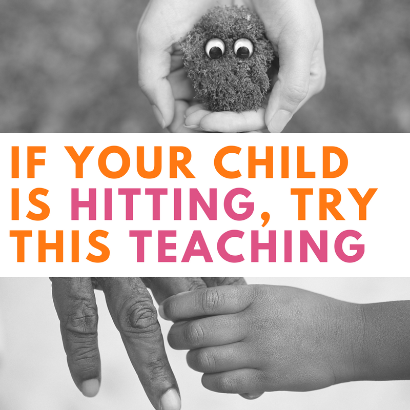 If Your Child Is Hitting, Try This Teaching